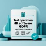 Testbetrieb HR‑Software DSGVO Testbetrieb HR-Software DSGVO