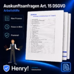 Arbeitshilfe "Richtlinie Bearbeitung von Auskunftsanfragen (Art. 15 DSGVO) Arbeitshilfe Auskunftsanfrage Art. 15 DSGVO