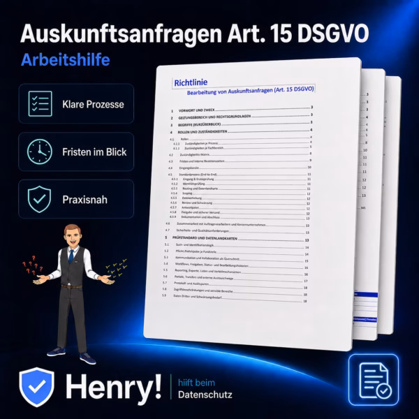 Arbeitshilfe "Richtlinie Bearbeitung von Auskunftsanfragen (Art. 15 DSGVO)